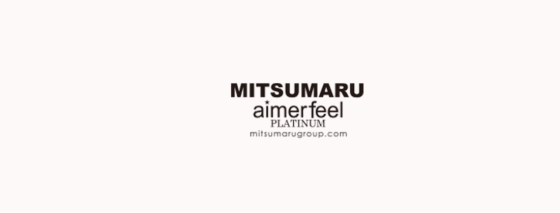 MITSUMARU aimerfeel PLATINUM