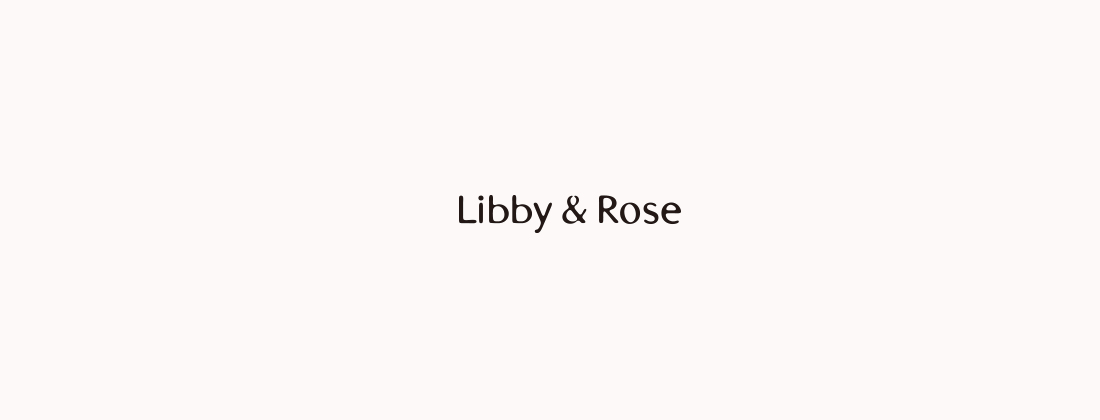 Libby&amp;Rose